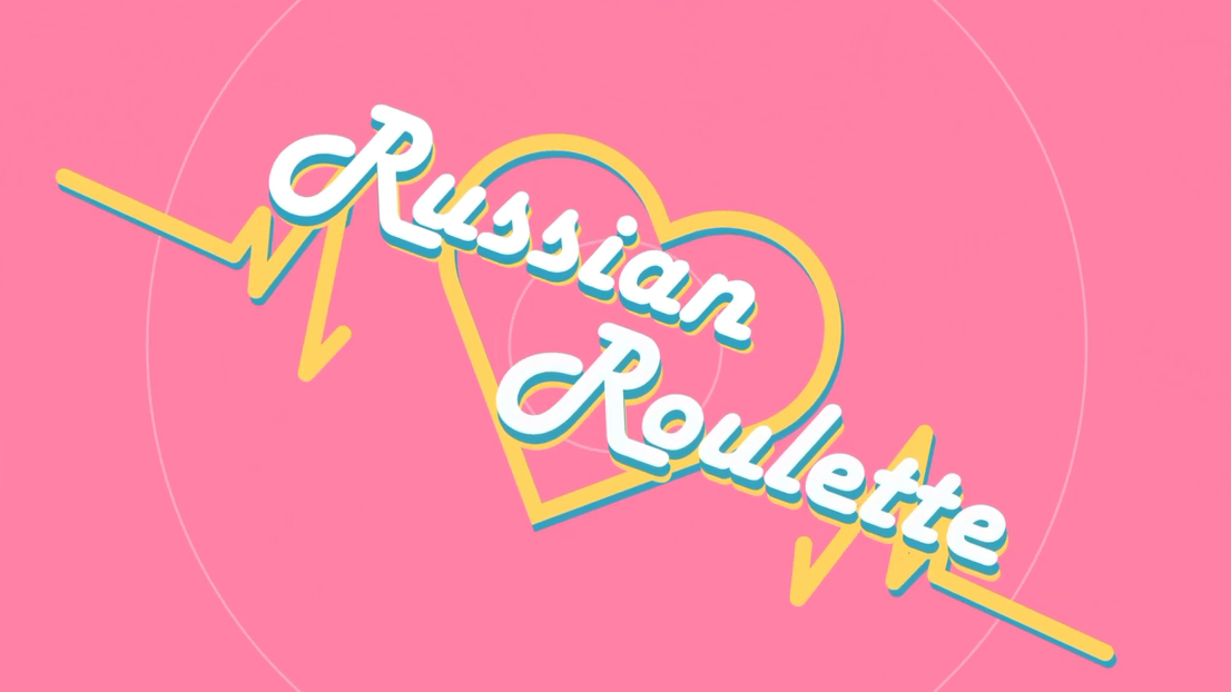 Russian Roulette 키네틱타이포그래피